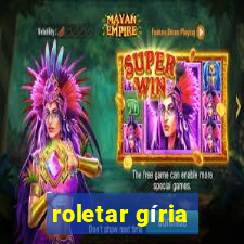 roletar gíria