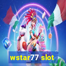 wstar77 slot