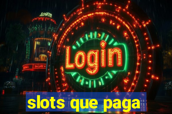 slots que paga