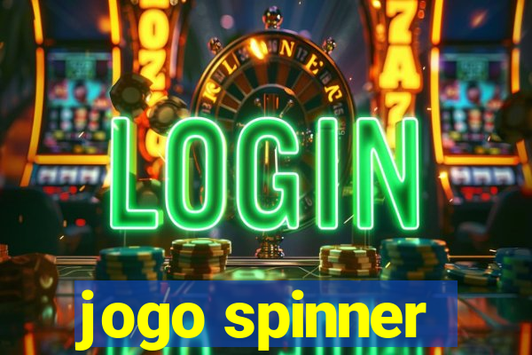 jogo spinner