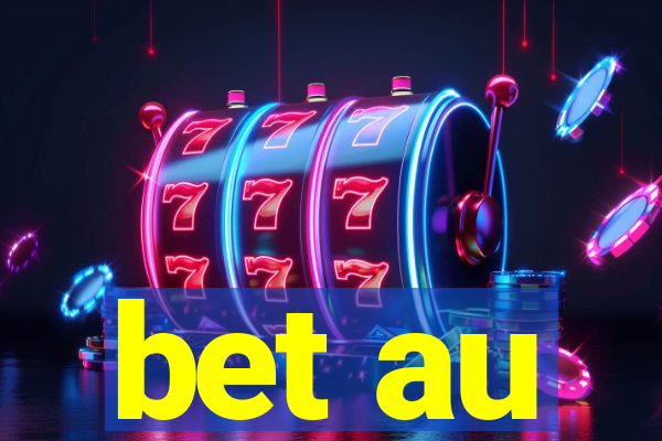 bet au