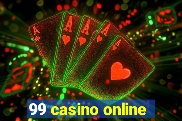 99 casino online