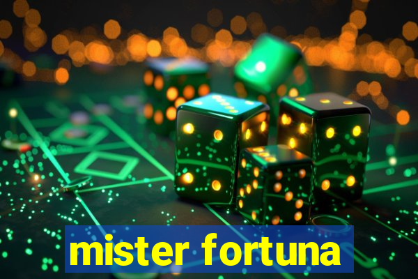 mister fortuna