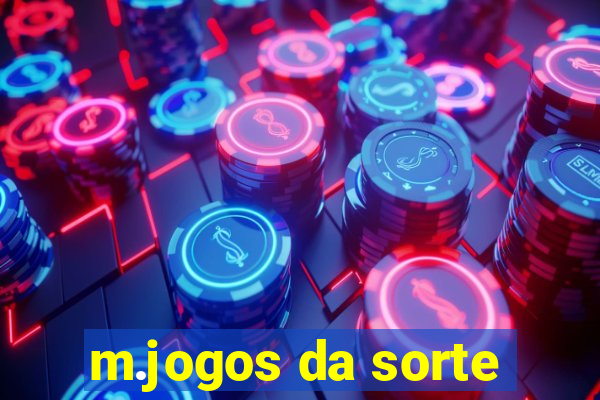 m.jogos da sorte