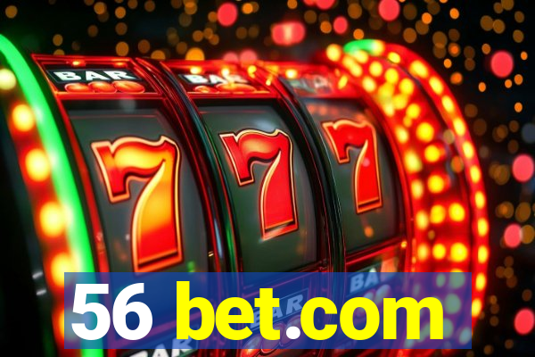 56 bet.com