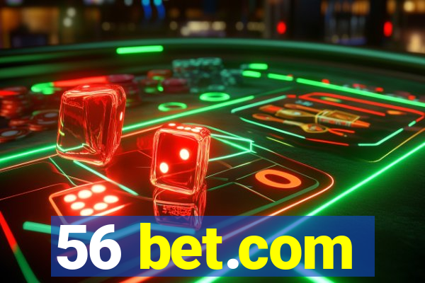 56 bet.com