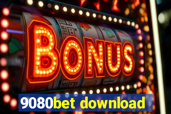 9080bet download