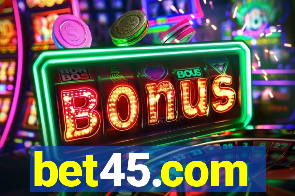 bet45.com