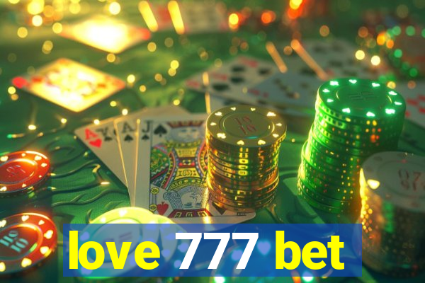 love 777 bet