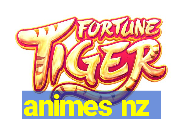 animes nz