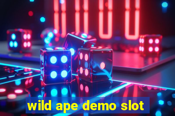 wild ape demo slot