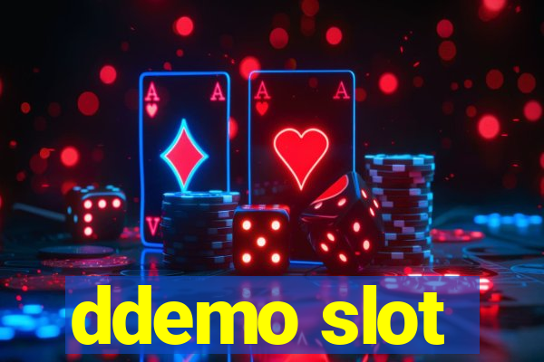 ddemo slot