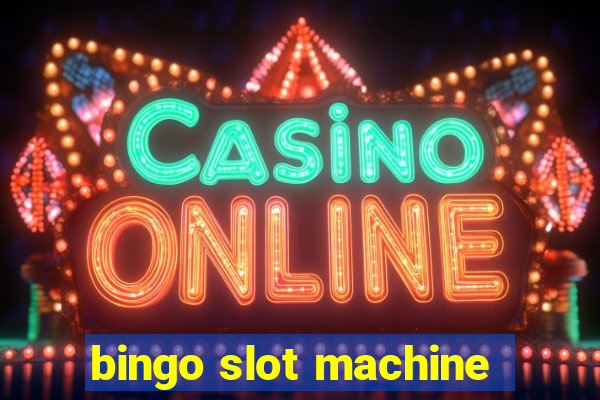 bingo slot machine