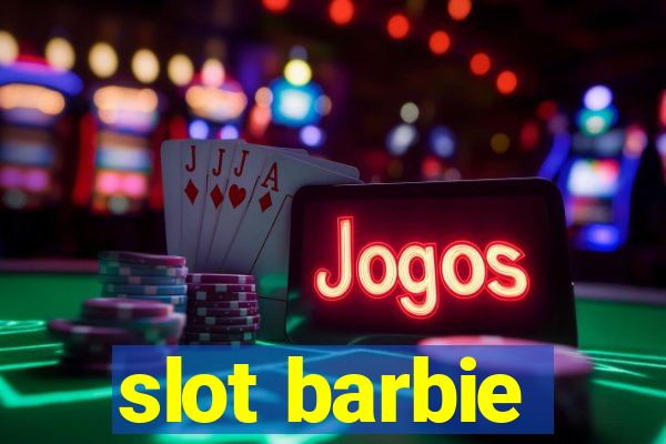 slot barbie