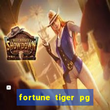 fortune tiger pg paga mesmo