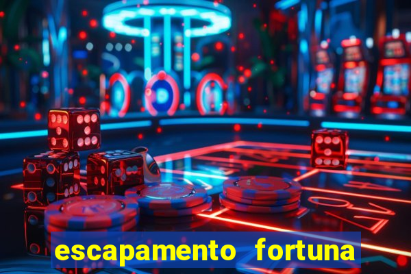 escapamento fortuna é proibido