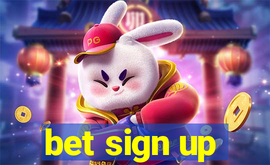 bet sign up