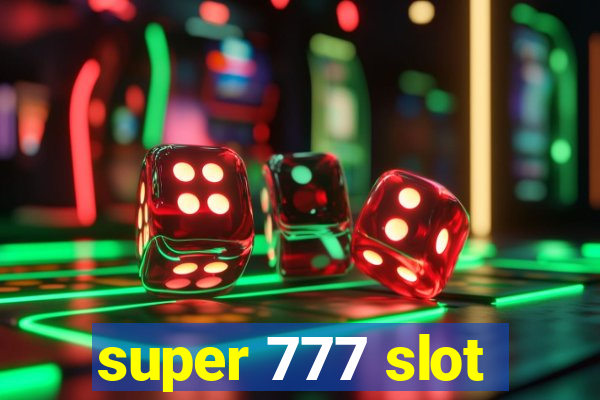 super 777 slot