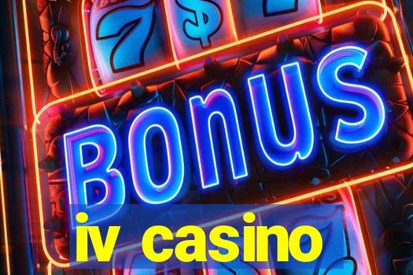 iv casino