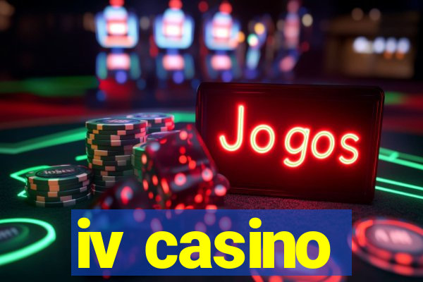 iv casino