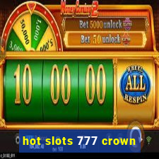 hot slots 777 crown