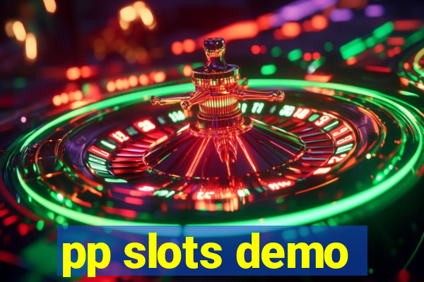 pp slots demo