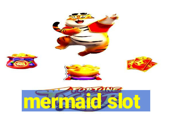 mermaid slot