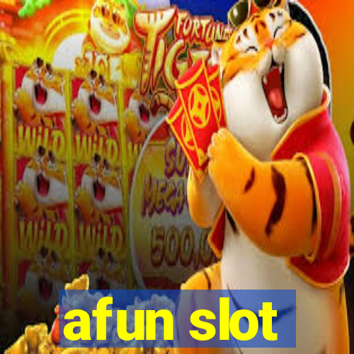 afun slot