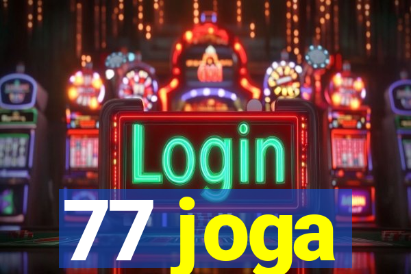 77 joga