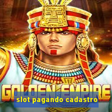 slot pagando cadastro