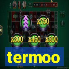 termoo