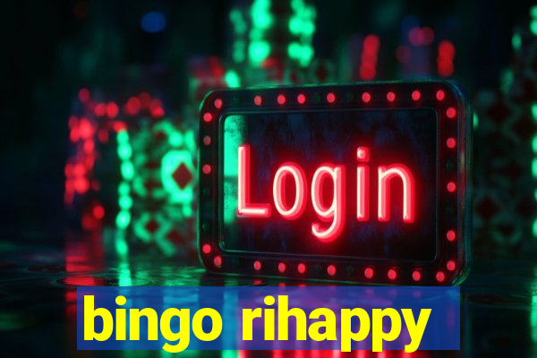 bingo rihappy