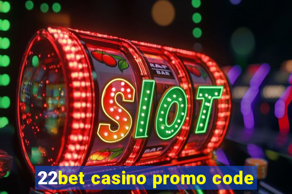 22bet casino promo code