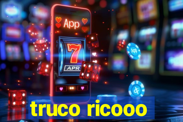 truco ricooo