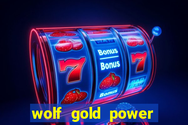 wolf gold power jackpot slot free play