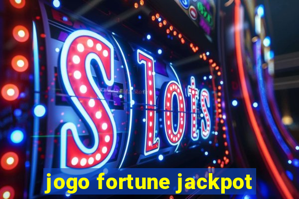 jogo fortune jackpot