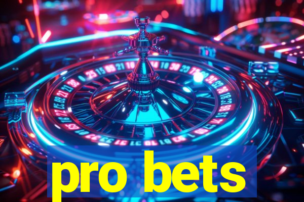 pro bets