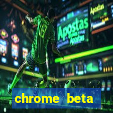 chrome beta download for pc