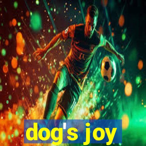 dog's joy