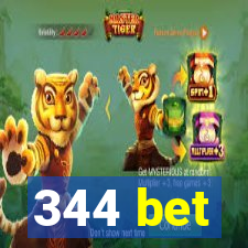 344 bet