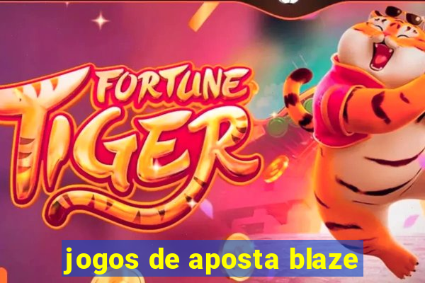 jogos de aposta blaze