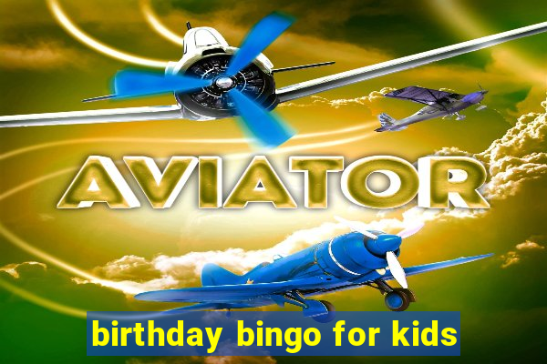 birthday bingo for kids