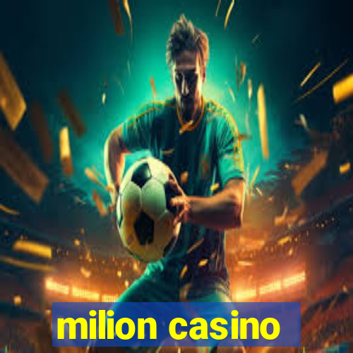 milion casino