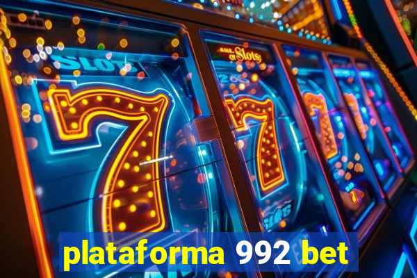 plataforma 992 bet