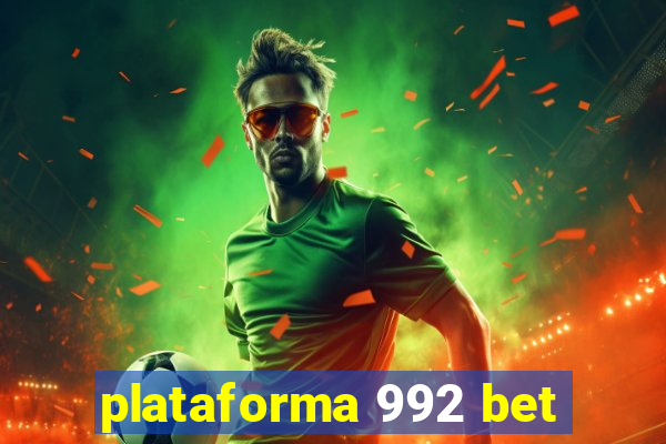 plataforma 992 bet