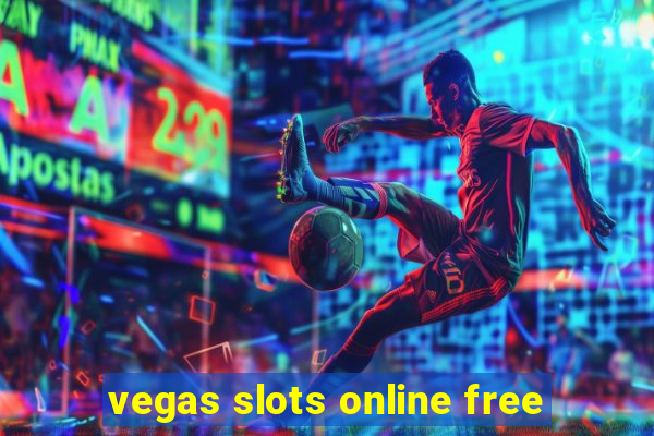 vegas slots online free