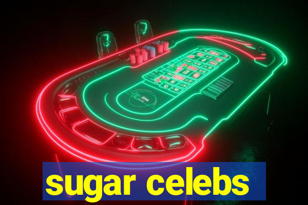 sugar celebs