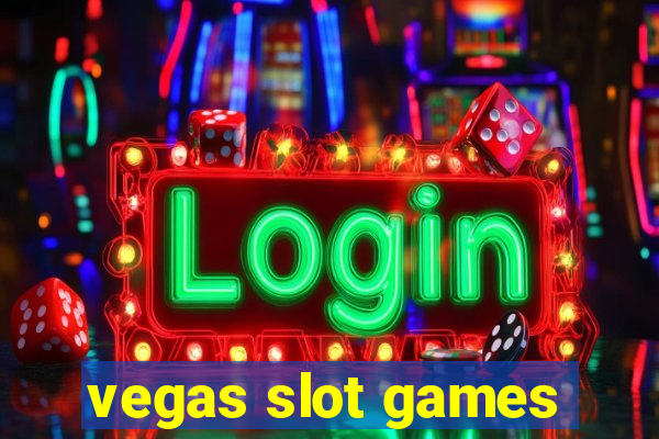 vegas slot games