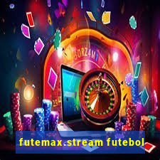 futemax.stream futebol