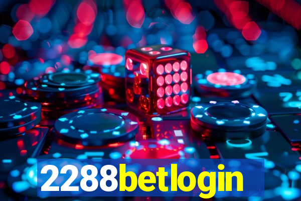 2288betlogin